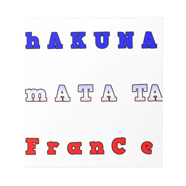 Hakuna Matata France Art Print/Graphic Notepad (Front)