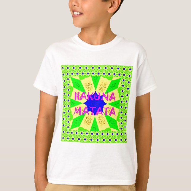 Hakuna Matata - Geometrical Global inspired custom T-Shirt (Front)