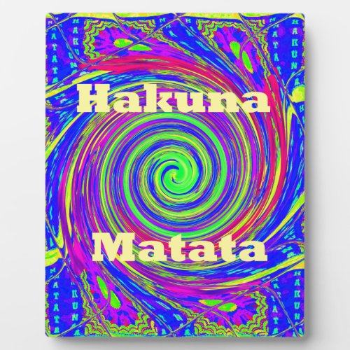 Hakuna Matata gift design colorspng Plaque
