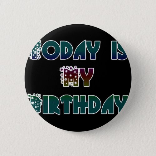 Hakuna Matata Gift Today is my Birthdaypng Button