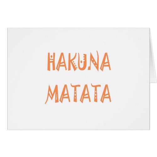 Hakuna Matata Gifts Cool Text