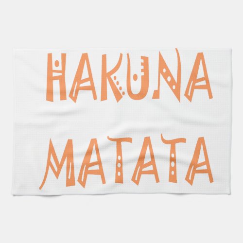Hakuna Matata Gifts Cool Text Towel
