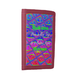 Hakuna Matata Have a Nice Day and a Better Night Trifold Wallet