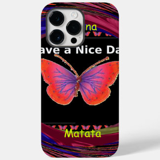 Hakuna Matata Have a Nice Day infinity Butterfly c Case-Mate iPhone 14 Pro Max Case