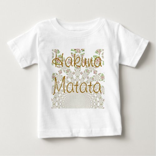 Hakuna Matata Infant Tee_Shirt Baby T_Shirt