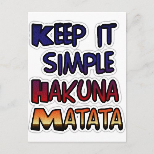 Hakuna Matata Keep it Simple Gifts Postcard