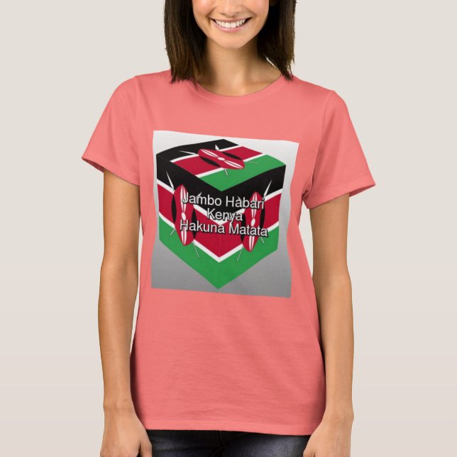 Hakuna Matata Kenya Create Your Own Lovely Flag T-Shirt (Front)