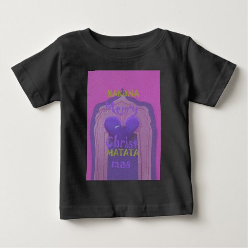 Hakuna Matata Merry Christmas Love  Designjpg Baby T_Shirt