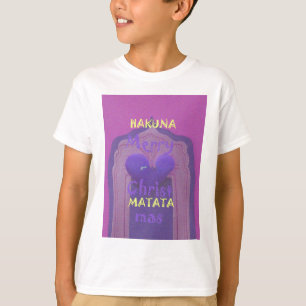 Hakuna Matata Merry Christmas Love Design.jpg T-Shirt