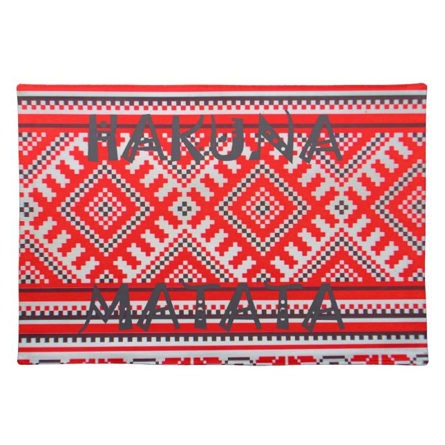 Hakuna Matata - No Worries Swahili Art Collection Cloth Placemat (Front)