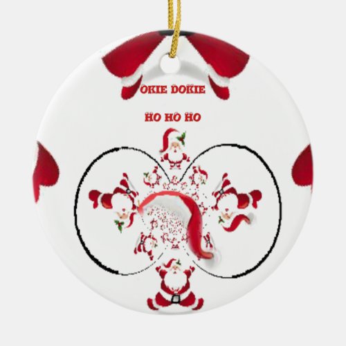 Hakuna Matata Okie Dokie hohoho Santa Christmas sp Ceramic Ornament