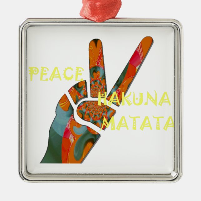 Hakuna Matata Peace Metal Ornament (Front)