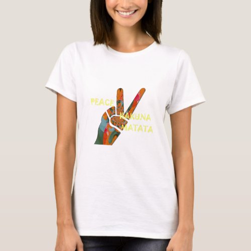 Hakuna Matata Peace T_Shirt