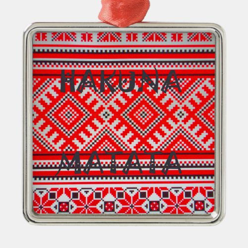 Hakuna Matata Seamless Geometrical Pattern Metal Ornament