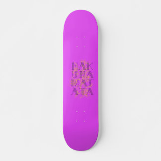 Hakuna Matata Skateboard