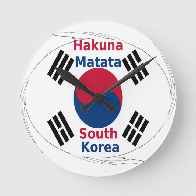 Hakuna Matata South Korea Art Print/Graphic Round Clock (Front)