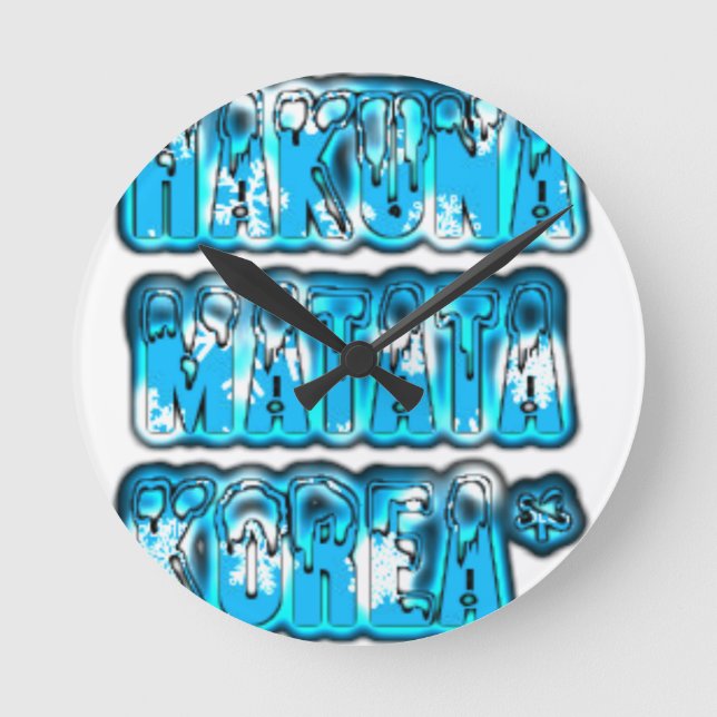 Hakuna Matata South Korea Art Print/Graphic Round Clock (Front)