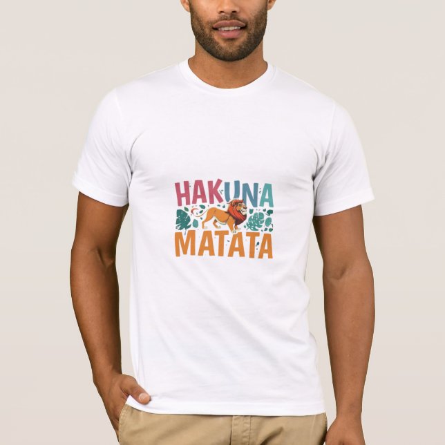 Hakuna Matata T-Shirt (Front)