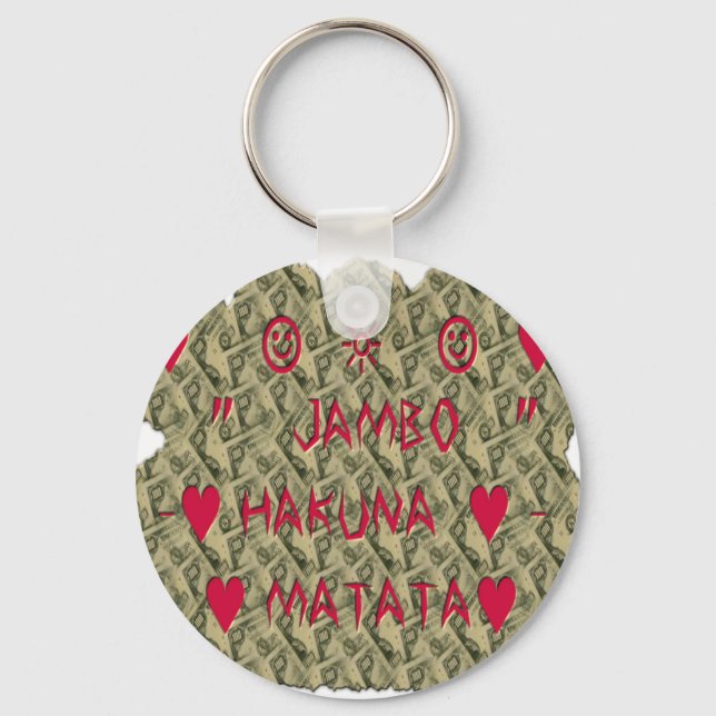 Hakuna Matata Talk Money Art Print Design Keychain (Front)