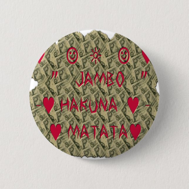 Hakuna Matata Talk Money Art Print Design Pinback Button (Front)