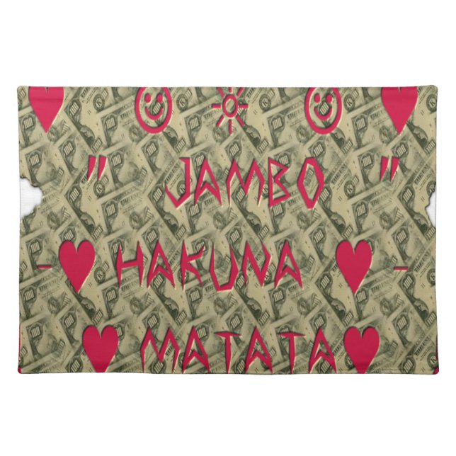 Hakuna Matata Talk Money Art Print Design Placemat (Front)