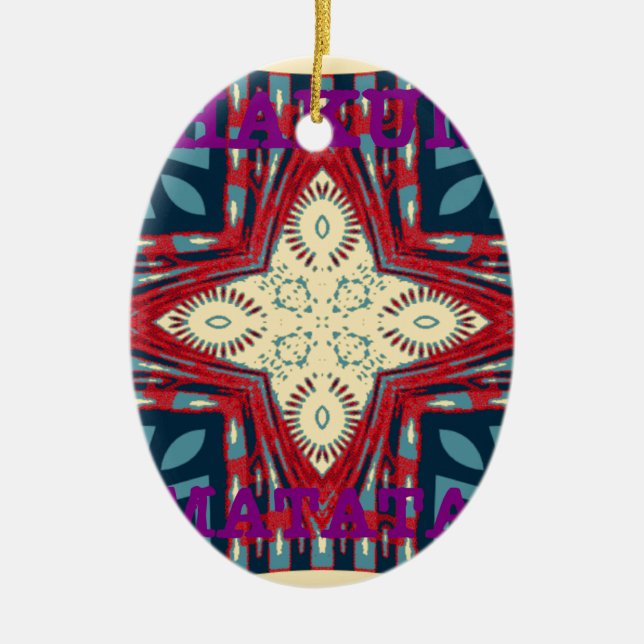 Hakuna Matata Text Hope Abstract Art Print Design Ceramic Ornament (Front)