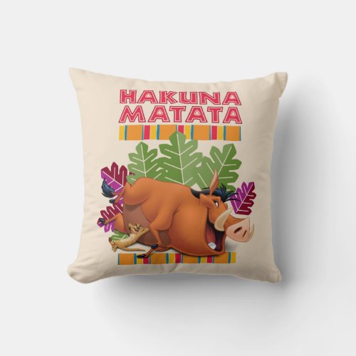 Hakuna Matata Throw Pillow