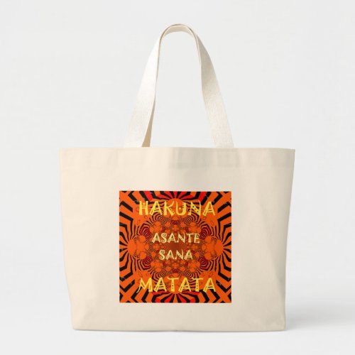 Hakuna Matata Unique Exceptional Thank You Large Tote Bag