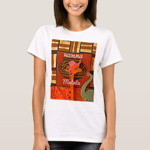 Hakuna Matata Wearable Art: T-shirts, Hats & Ties T-Shirt