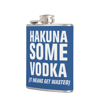 Hakuna Some Vodka Flask
