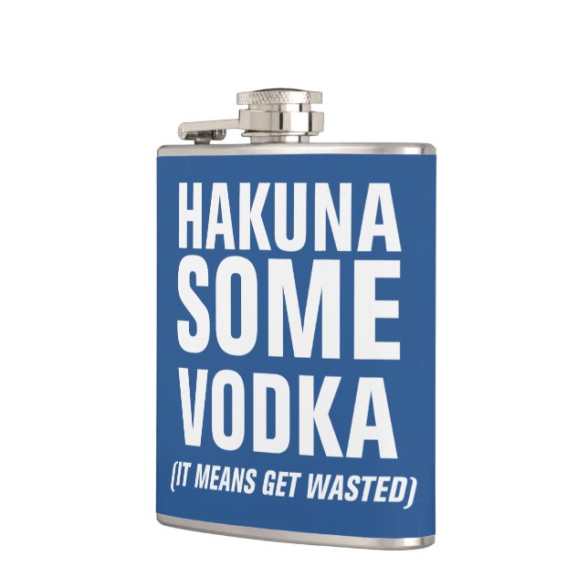 Hakuna Some Vodka Flask (Left)