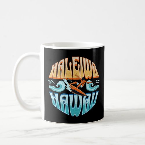 Haleiwa Hawaii  3  Coffee Mug
