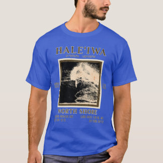 Haleiwa North Shore Oahu Hawaii Surfing Island Bea T-Shirt