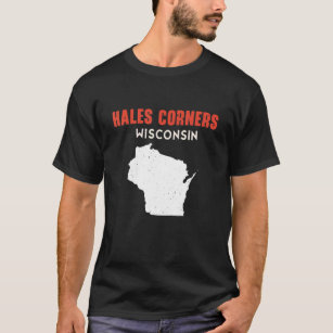 Hales Corners USA State America Travel Montanan He T-Shirt