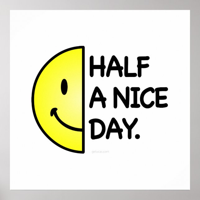 Half a Nice Day Poster (Front)