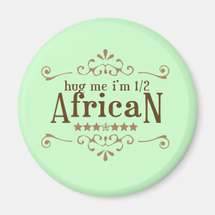 Half African Magnet