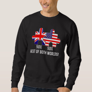 Half American Half British Flag Map Combined USA U Sweatshirt