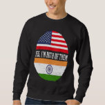Half American Half Indian USA Flag India Heritage Sweatshirt