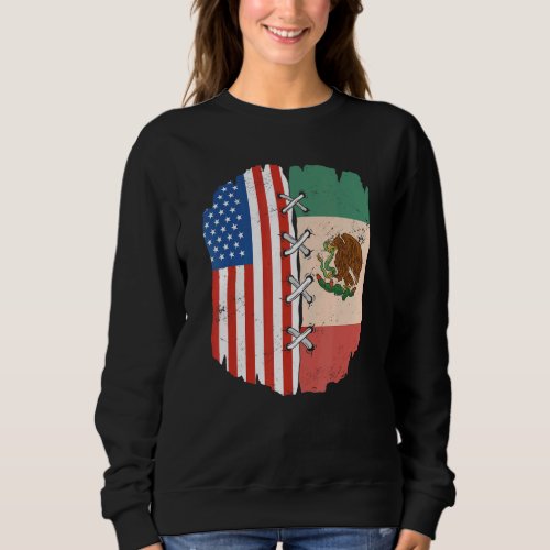 Half American Half Mexican Roots American US Flag  Sweatshirt