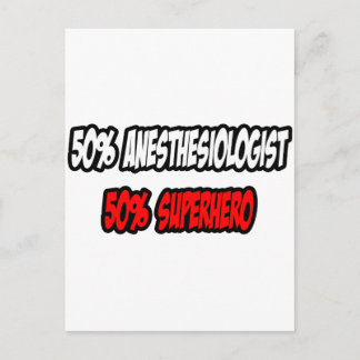 Half Anesthesiologist...Half Superhero Postcard