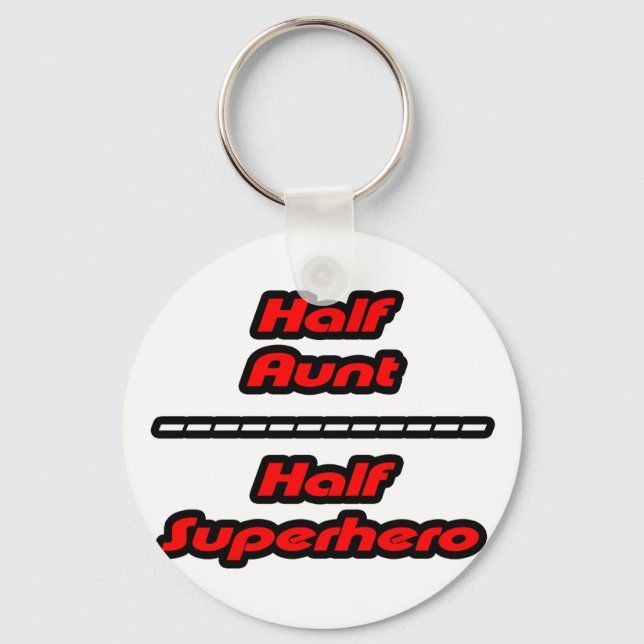 Half Aunt Half Superhero Keychain (Front)