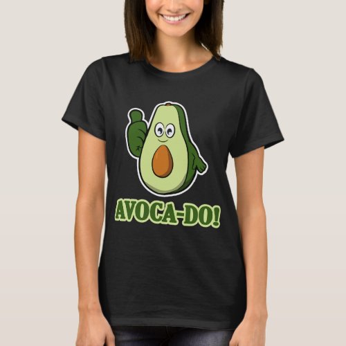 Half Avocado _ Funny And Healthy Fruit T_Shirt