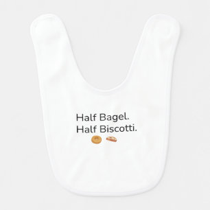 Half Bagel Half Biscotti Funny Baby Bib