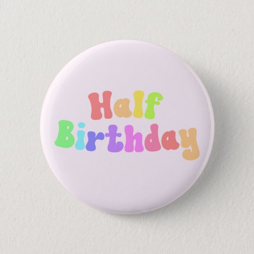 Half Birthday 12 Birthday Retro 70s Button
