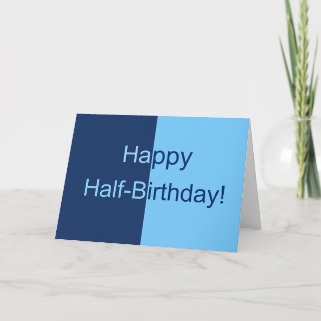 Half Birthday Card (Front)