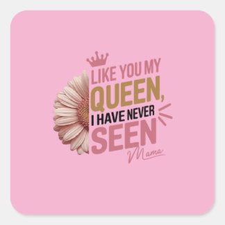 🌸 "Half Bloom, Full of Love – Mom" Square Sticker