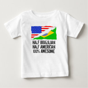Half Brazilian Half American Awesome Baby T-Shirt