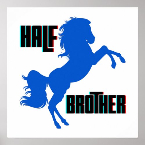 Half Brother Horse Rearing Poster