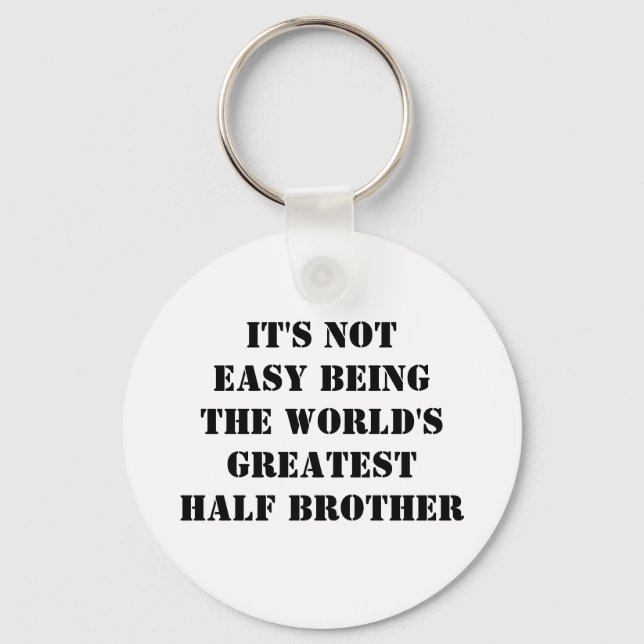 Half Brother Keychain (Front)