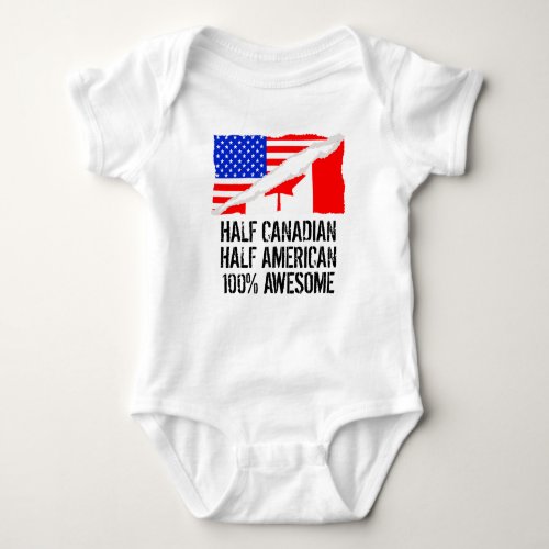 Half Canadian Half American Awesome Baby Bodysuit